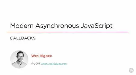 Modern Asynchronous JavaScript (2016)
