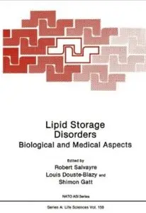 Lipid Storage Disorders: Biological and Medical Aspects