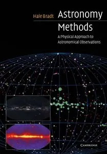 Astronomy Methods: A Physical Approach to Astronomical Observations (Repost)