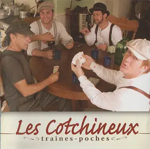 Les Cotchineux - Traînes-Poches (2005)
