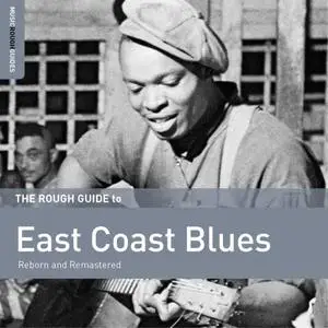 VA - The Rough Guide to East Coast Blues (Limited Edition) (2015)