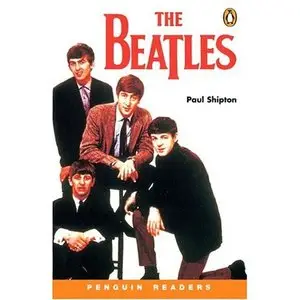 The Beatles (Penguin Readers, Level 3) by Shipton