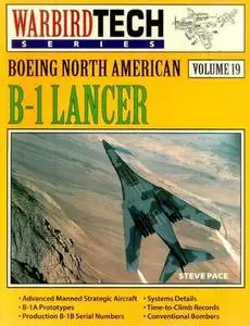 Boeing North American B-1 Lancer (Warbird Tech Series Volume 19) (Repost)