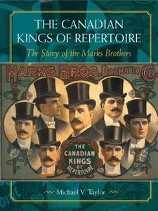 «The Canadian Kings of Repertoire» by Michael Taylor