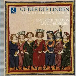 Ensemble Céladon & Paulin Bündgen - Under der Linden (2022) [Official Digital Download 24/192]