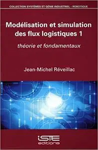 Modélisation et simulation des flux logistiques 1