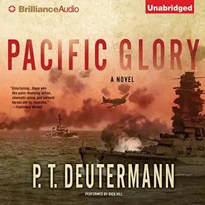 Pacific Glory: World War II Navy, Book 1 [Audiobook]