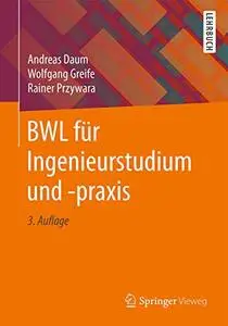 BWL für Ingenieurstudium und -praxis (Repost)