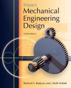 Shigley's Mechanical Engineering Design (repost)