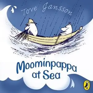 «Moominpappa at Sea» by Tove Jansson