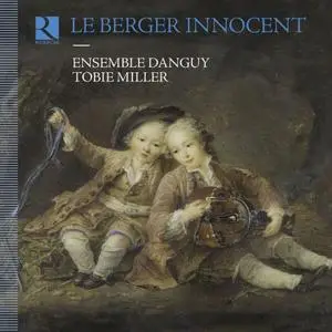 Ensemble Danguy, Tobie Miller and Monica Mauch - Le berger innocent (2024)