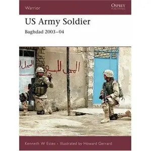 US Army Soldier: Occupation of Baghdad