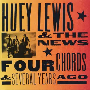 Huey Lewis And The News - Four Chords & Several Years Ago (1991) U.S. First Pressing