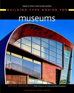 Building Type Basics for Museums (Repost)