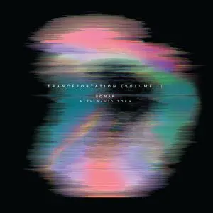 Sonar with David Torn - Tranceportation Vol. 1 (2019) [Official Digital Download]