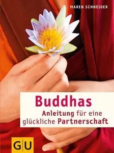 Buddhas Anleitung für eine glückliche Partnerschaft (repost)