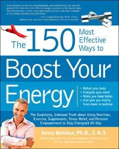 The 150 Most Effective Ways to Boost Your Energy (repost)