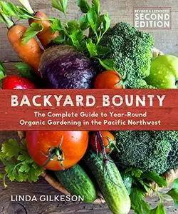 Backyard Bounty - Revised & Expanded 2nd Edition