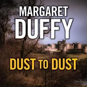 «Dust to Dust» by Margaret Duffy