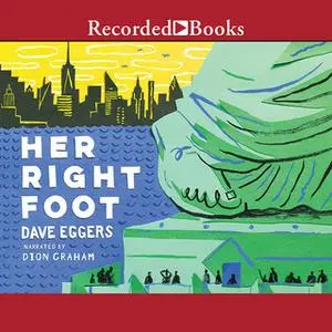«Her Right Foot» by Dave Eggers