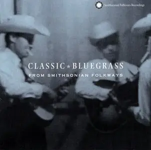 VA - Classic Bluegrass From Smithsonian Folkways Vol.1 (2002)