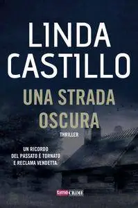Linda Castillo - Una strada oscura