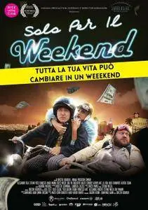 Solo per il weekend (2015)