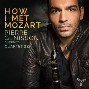 Pierre Génisson & Quartet 212 - How I Met Mozart (2017) [Official Digital Download 24/88]