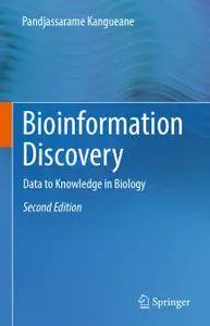 Bioinformation Discovery: Data to Knowledge in Biology, Second Edition (Repost)