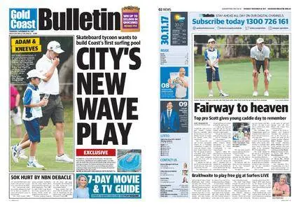 The Gold Coast Bulletin – November 30, 2017