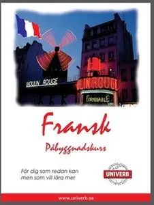 «Fransk språkkurs påbyggnadskurs» by Univerb,Ann-Charlotte Wennerholm