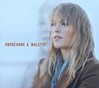 Andréanne A. Malette - Andréanne A. Malette (2017)