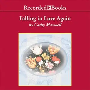 «Falling in Love Again» by Cathy Maxwell