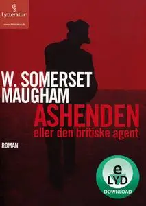 «Ashenden» by W. Sommerset Maugham