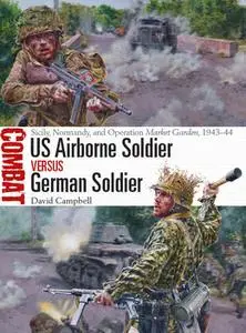 US Airborne Soldier vs German Soldier (Osprey Combat 33)