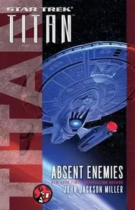 «Titan: Absent Enemies» by John Jackson Miller