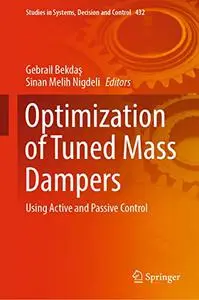 Optimization of Tuned Mass Dampers: Using Active and Passive Control