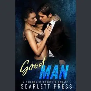 «A Good Man» by Scarlett Press