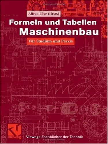 Formeln und Tabellen Maschinenbau. Für Studium und Praxis