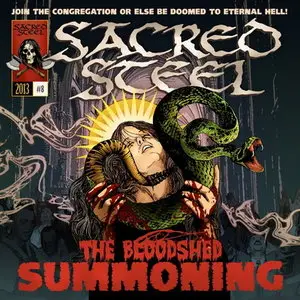 Sacred Steel - The Bloodshed Summoning (2013)