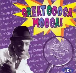 VA - Great Googa Mooga! (2003)