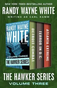 «The Hawker Series Volume Three» by Randy Wayne White