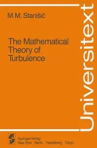 The Mathematical Theory of Turbulence