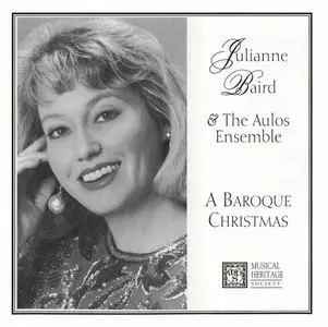 Julianne Baird & The Aulos Ensemble - A Baroque Christmas