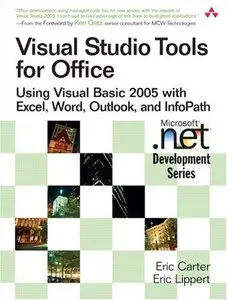Visual Studio Tools for Office: Using Visual Basic 2005 with Excel, Word, Outlook, and InfoPath (Repost)