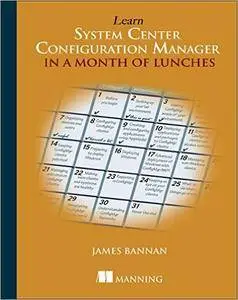 Learn ConfigMgr 2012 in a Month of Lunches