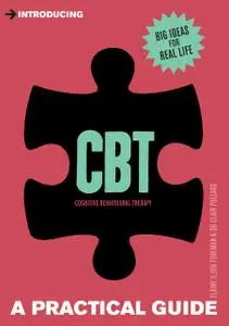 «Introducing Cognitive Behavioural Theraphy (CBT)» by Clair Pollard, Elaine Foreman