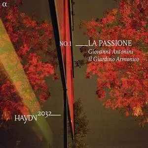 Il Giardino Armonico, Giovanni Antonini - Haydn 2032 project, Volume 1: La Passione (2014)