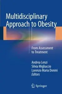 Multidisciplinary Approach to Obesity: From Assessment to Treatment