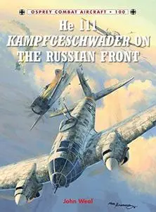 He 111 Kampfgeschwader on the Russian Front (Repost)